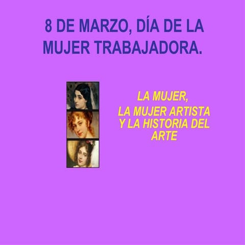 8 De Marzo, DíA De La Mujer. Mujer E Historia Del Arte