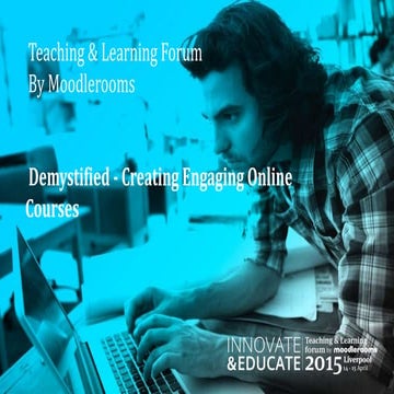Demystified, creating engaging online courses