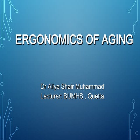 8-Ergonomics of Aging.ppt · version 1.ppt