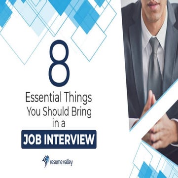 8 Essential Things You Should Bring in a Job Interview | PDF