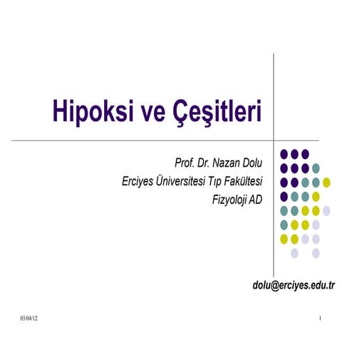 hipoksi ve çeşitleri (fazlası için www.tipfakultesi.org )