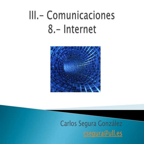 8.  internet