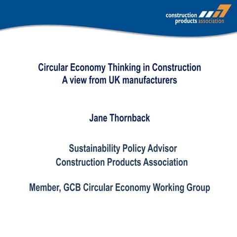 Circular Economy Thinking in Construction: A view from UK Manufacturers #CETH...