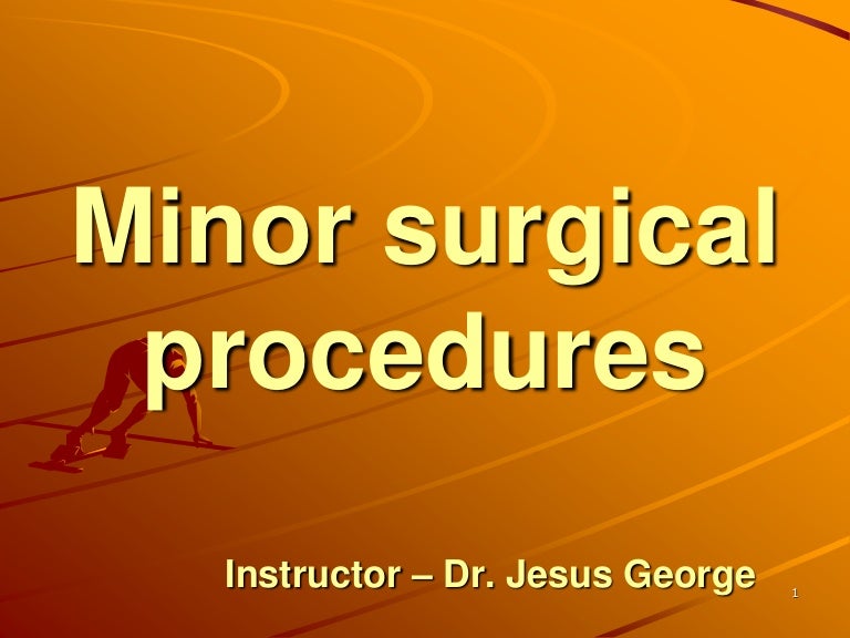 8 minor surgical procedures