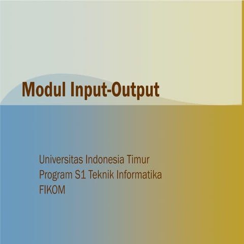 8. modul input & output | PPT