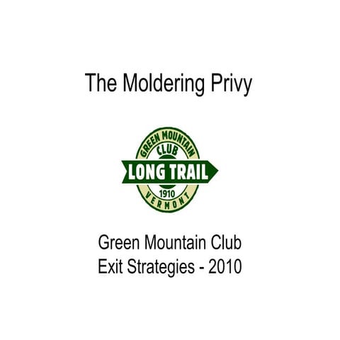 Metheny - The Moldering Privy Green Mountain Club