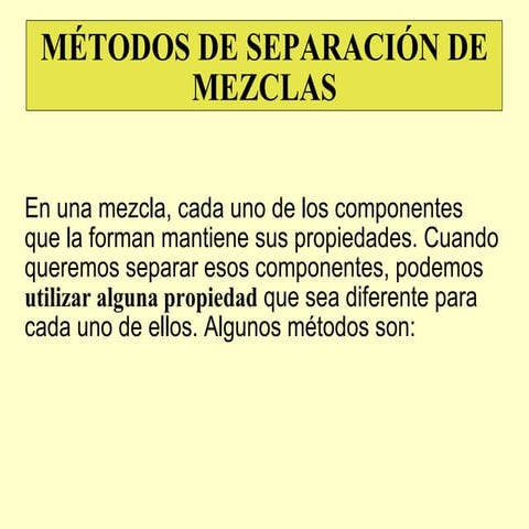8.- Métodos de separación de mezclas