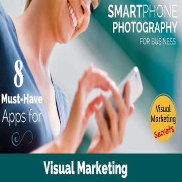 8 Must-Have Apps for Visual Marketing with Your Smartphone