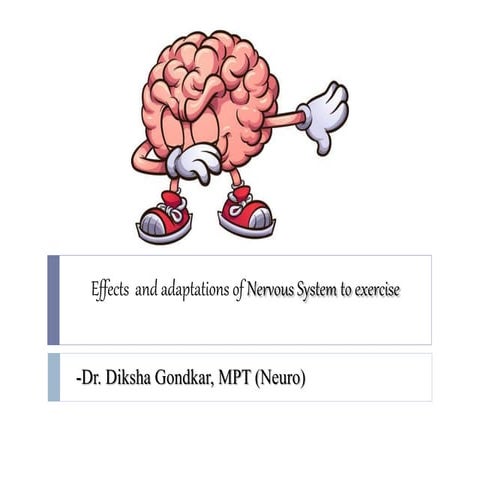 Effects and adaptations of Nervous System to exercise