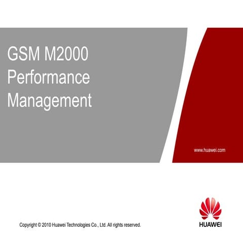8- OMO211000 GSM M2000 Perfomance Management ISSUE1.0.ppt
