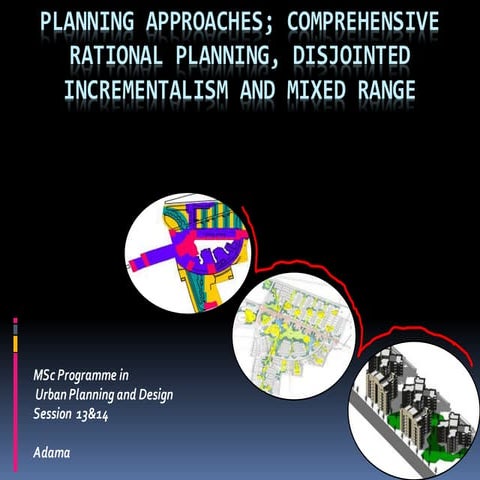 Comprehensive and Incremental Approaches to Urban Planning and ...