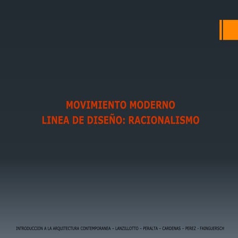 8 - racionalismo y ciam - 2022.ppt