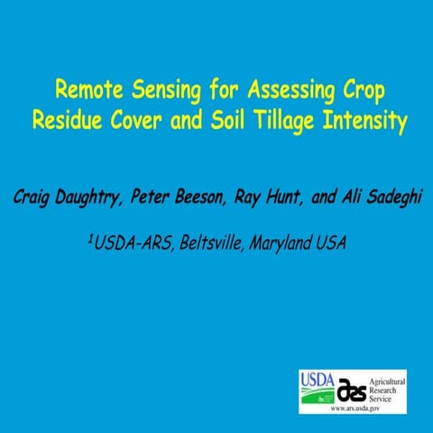 Remote Sensing for Assessing Crop Residue Cover and Soil Tillage Intensity