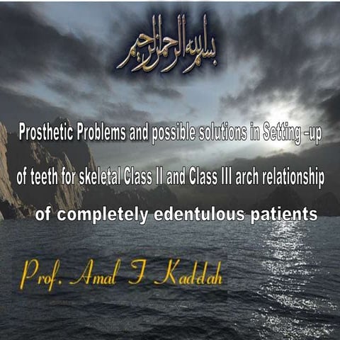 8 - setting of teeth for  class I, II and II arch relation ship (Edited)