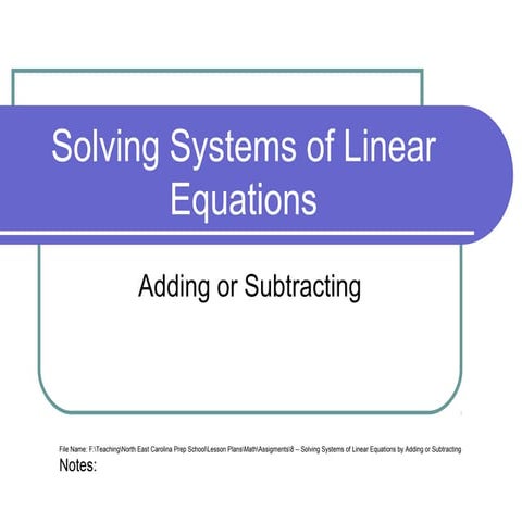 8  - solving systems of linear equations by adding or subtracting