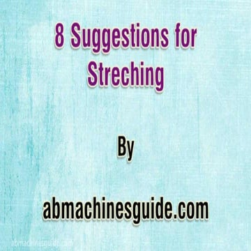 8 Suggestions for Stretching & Better Flexibility