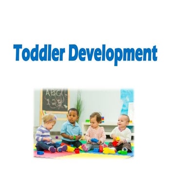 growth and development of a toddler.pptx