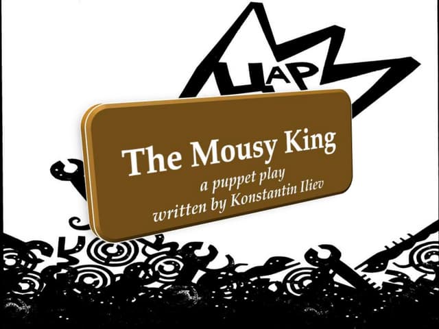 The Mousy Kinga puppet play written by Konstantin Iliev