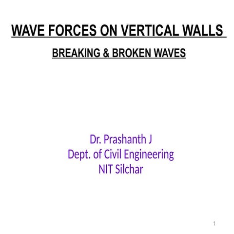 Comprehensive Analysis of Wave Forces on Vertical Coastal Walls | PPTX