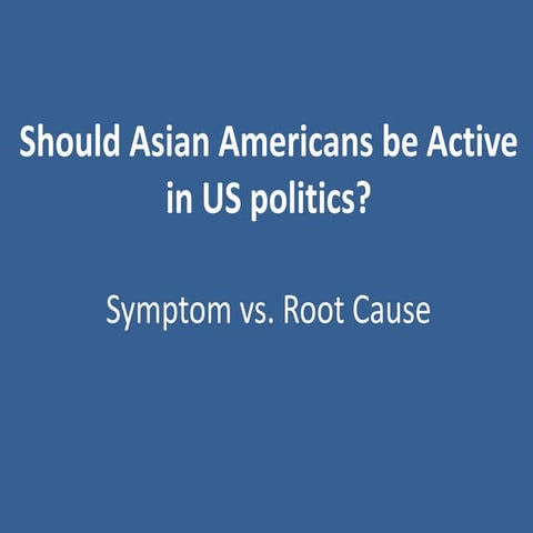 Should Asian Americans be Active in U.S. Politics?