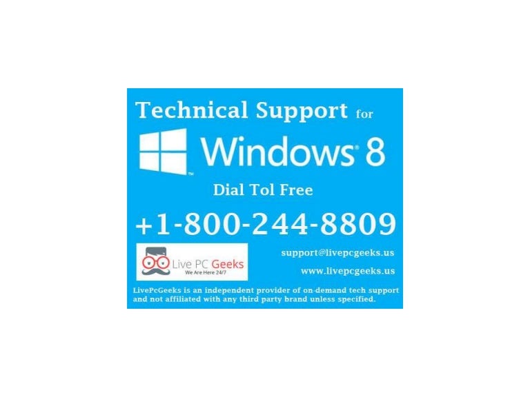 windows 8 tech support phone number 1 800 244 8809 windows 10 tech support phone number