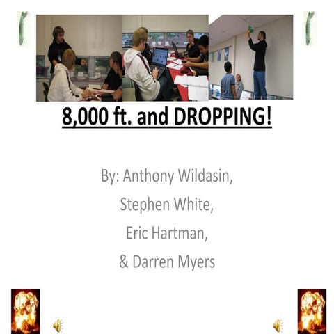 8 000 Ft. And Droping