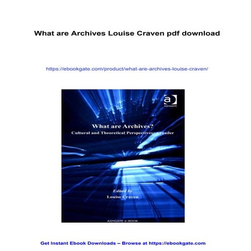 Download full ebook of What are Archives Louise Craven instant download pdf
