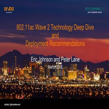 802.11ac Wave 2 technology deep dive and deployment recommendations