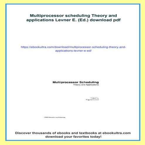 Multiprocessor scheduling Theory and applications Levner E. (Ed.)