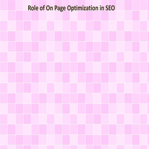 Role of On Page Optimization in SEO