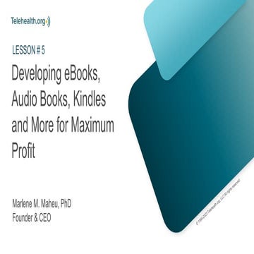 802b_Lesson 5_Developing eBooks Audio Books_Kindles and More for Maximum Prof...