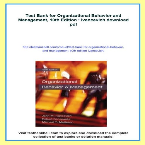 Test Bank for Organizational Behavior and Management, 10th Edition : Ivancevich