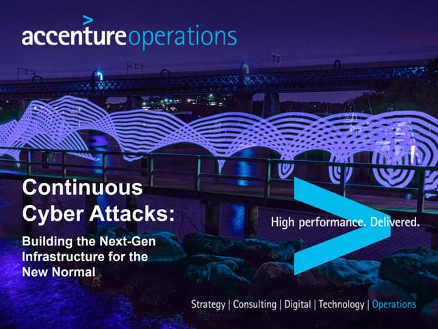 Continuous cyber attacks: Building the next-gen infrastructure 