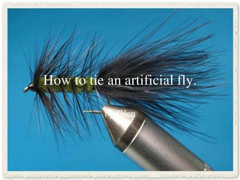 How to tie a fly