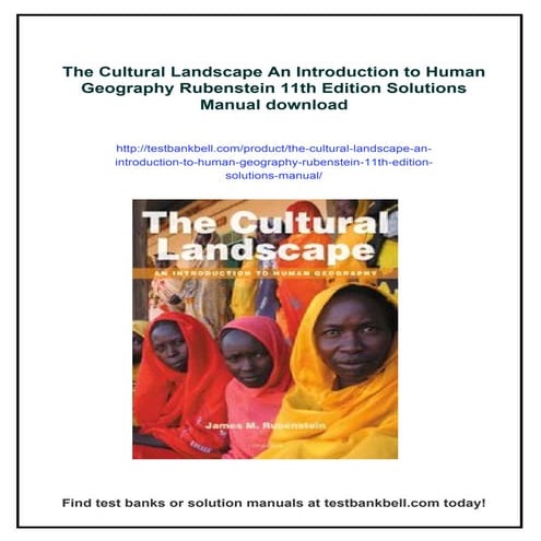 The Cultural Landscape An Introduction to Human Geography Rubenstein 11th Edi...