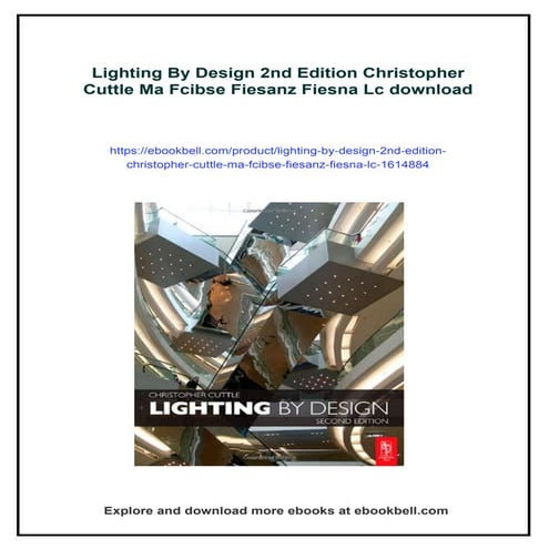 Lighting By Design 2nd Edition Christopher Cuttle Ma Fcibse Fiesanz Fiesna Lc