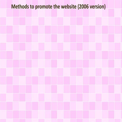 Methods to promote the website (2006 version)