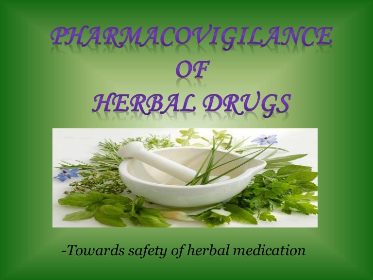 HERBAL PHARMACOVIGILANCE ppt Copy
