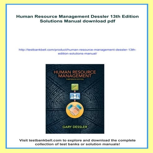 Human Resource Management Dessler 13th Edition Solutions Manual
