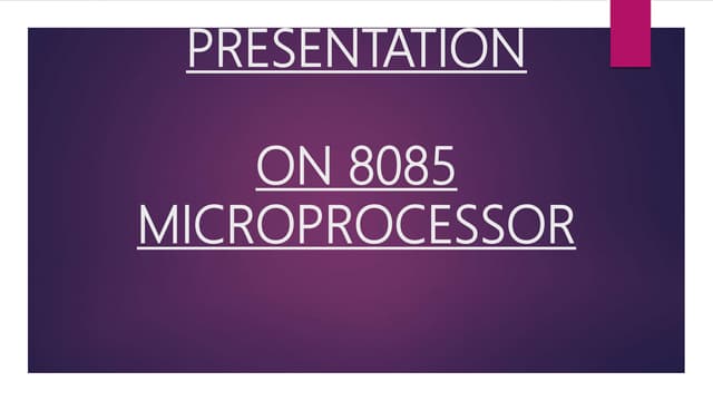 PPT on 8085 Microprocessor  