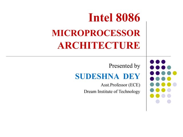 8086 Introduction Ppt 8086 Introduction Ppt