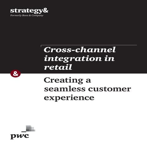 Strategyand_Cross-Channel-Integration-in-Retail