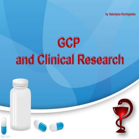 GCP for Investigators by Valentyna