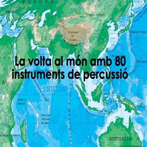 La volta al món amb 80 instruments de percussió