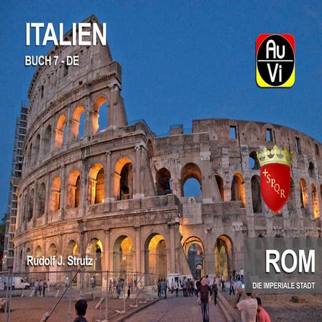 Rom - die imperiale Stadt