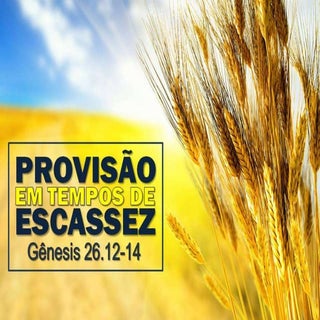 Provisão em Tempos de Escassez