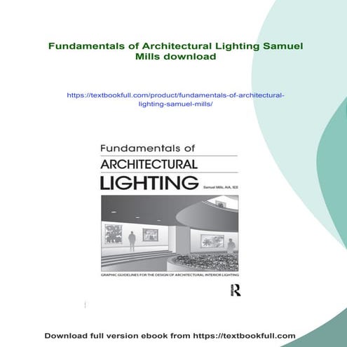 Fundamentals of Architectural Lighting Samuel Mills