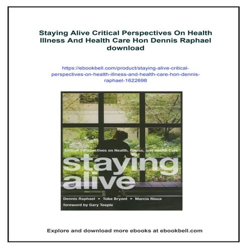 Staying Alive Critical Perspectives On Health Illness And Health Care Hon Den...