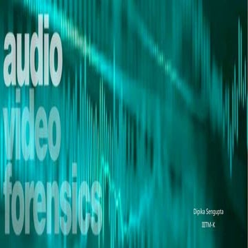 Audio and Video Forensics