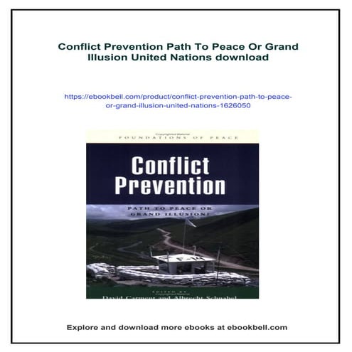Conflict Prevention Path To Peace Or Grand Illusion United Nations | PDF
